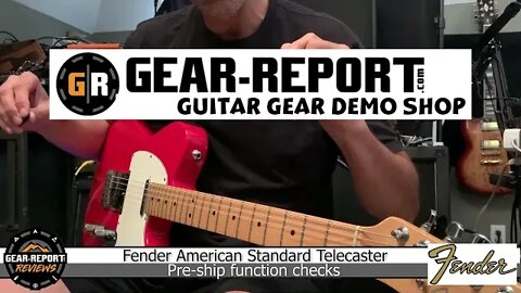 Fender American Standard Telecaster Guitar - pre-ship function checks - Gear Report Demo Shop