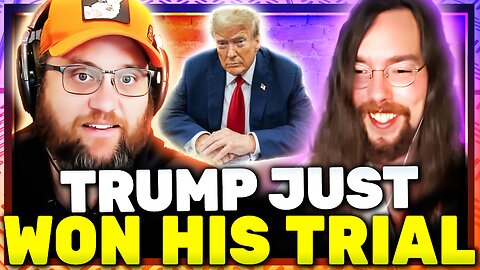 Trump Just Won His Trial! w/ Styxhexenhammer