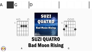 SUZI QUATRO Bad Moon Rising FCN GUITAR CHORDS & LYRICS