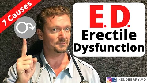 7 Causes of Erectile Dysfunction You can Fix (ED 2021)