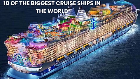 10 of the biggest cruise ships in the world