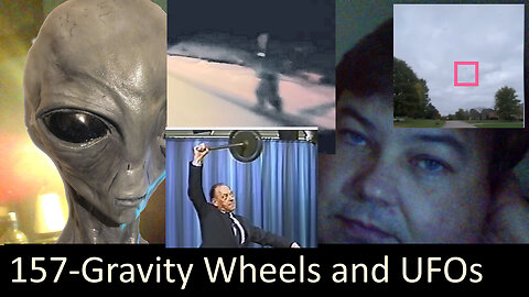 Live Chat with Paul; -157- Gravity Wheels+Fringe Science and UFOs Floating Broomsticks + Skinwalkers