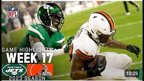 New York Jets vs. Cleveland Browns _ 2023 Week 17 Game Highlights