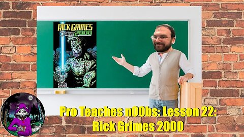 Pro Teaches n00bs: Lesson 22: Rick Grimes 2000