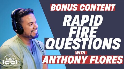 BONUS - w/Anthony Flores "Fun Rapid Fire Questions" @Adventure Church#christianpodcast