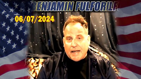 Benjamin Fulford Full Report Update June 7, 2024 - Benjamin Fulford Q&A Video