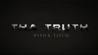 Tha Truth | Episode 29