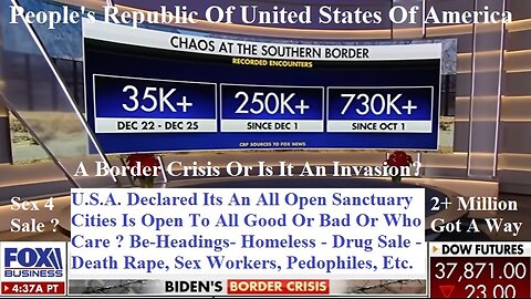 USA-Mexico Border Invasion Declaration U.S.A. Open Sanctuary Cities Is Open To All