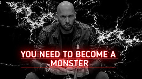 You Need To Become A Monster