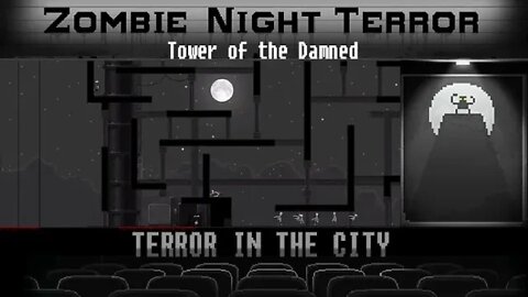 Zombie Night Terror: Terror in the City #9 - Tower of the Damned (with commentary) PC