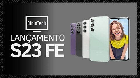 LiveTech | S23 FE LANÇADO! A54 2.0? | Vamos Conversar