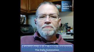 20210206 Degrees - The Daily Summation