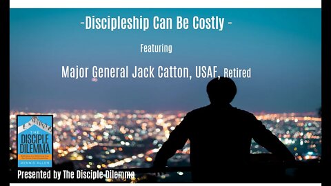 Part 2: Leaders - Discipleship Can Be Costly - on The Disciple Dilemma