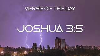 January 5, 2022 - Joshua 3:5 // Verse of the Day