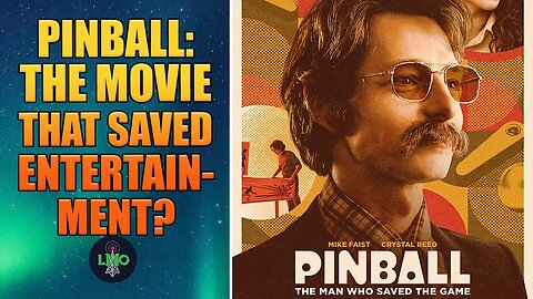 Pinball: The Man Who Saved The Game Movie is Darn Good!