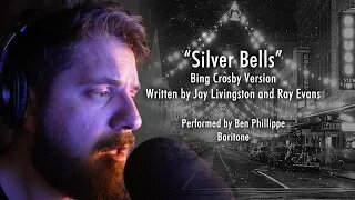 Bing Crosby's Silver Bells | Ben Phillippe Cover
