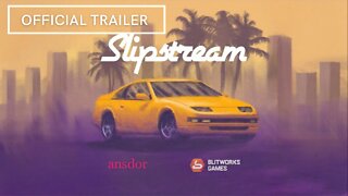 Slipstream Official Trailer