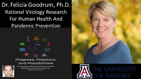 Dr. Felicia Goodrum, Ph.D. - Rational Virology Research For Human Health And Pandemic Prevention