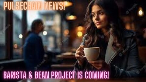 Pulsechain News! ATROPA & Dai Prices Pump! Barista & Bean Project Is Coming!
