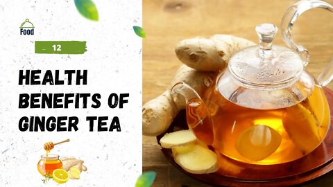 12 Health Benefits of Ginger Tea