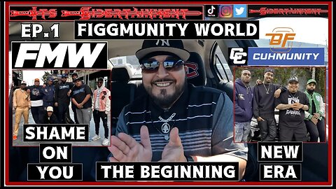 FIGGMUNITY WORLD Ep.1 - THE BEGINNING OF A NEW ERA - CUHMunity - Back On FIgg - AceBoyz WorldWide