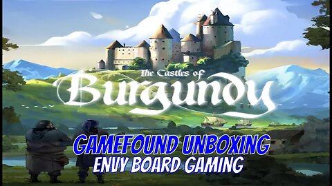 The Castles of Burgundy Gamefound Unboxing