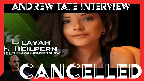 Andrew Tate Interview Layah Heilpern Reaction