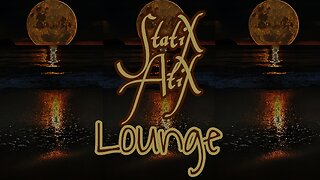 Lofi Ambient Music from my StatiX AtiX Lounge Playlist