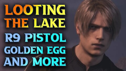 Loot On The Lake - Resident Evil 4 Remake Walkthrough