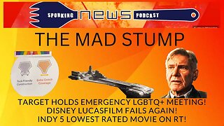 Target's Emergency LGBTQ+ Meeting! Disney Lucasfilm Fails Again! Indy 5 Lowest Rated on RT