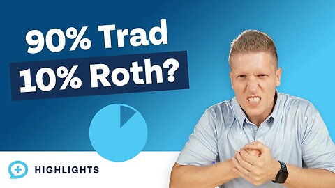 Is My 90% Traditional and 10% Roth Investment Strategy Backwards?