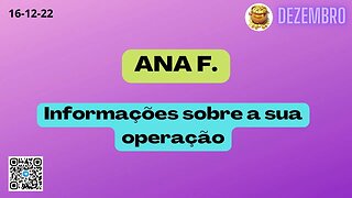 ANA F. Informações sobre a sua operação