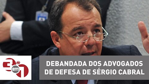 Debandada dos advogados de defesa de Sérgio Cabral