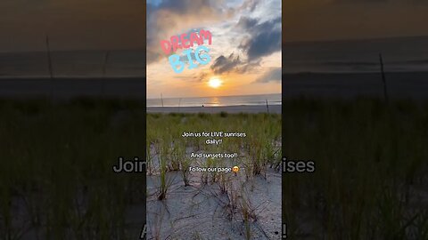 Join us for LIVE sunrises and sunsets daily!! follow#jerseyshore #njshore #beachvibes #sunrise