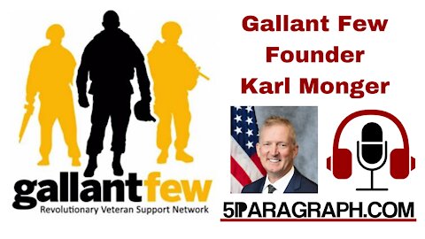 Gallant Few Founder - Karl Monger