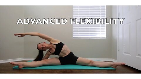 Advanced Flexibility routine