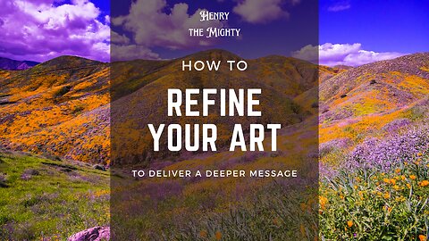 Ep 42 - How to refine your art to deliver a deeper message