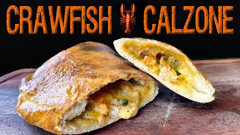 Crawfish 🦞 Calzone