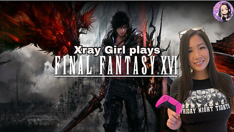 Final Fantasy XVI: Pregame! | Part 6