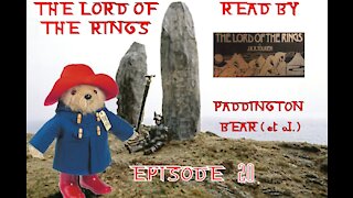 Episode 20: The Lord Of The Rings Read By Paddington Bear et al.(Read by Michael Hordern, Ian Holm)