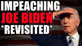 Impeaching Joe Biden? Here we go again...