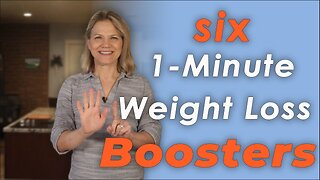 6 Things You Can Do in Under a Minute to Boost Weight Loss [No Exercise Required]