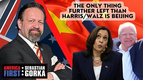 The only thing further Left than Harris/Walz is Beijing. Marc Lotter with Sebastian Gorka