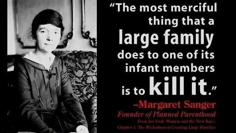 Margaret Sanger, Planned Parenthood's Eugenicist Founder