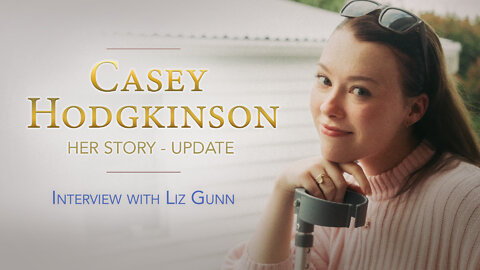 Casey Hodgkinson - Her Story Update