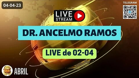 DR. ANCELMO - LIVE em 02/04 Informações das Operações Pagamentos