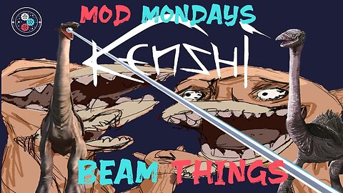 Mod Mondays: The Beam Thing