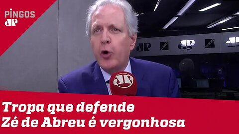 Augusto Nunes: A tropa que defende Zé de Abreu é vergonhosa