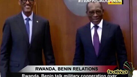 RWANDA, BENIN RELATIONS: Rwanda, Benin talk military cooperation over border security