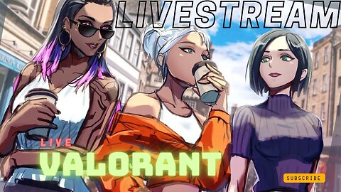 valorant Live But All I Do Is Rant Becauses I'm Noob XD